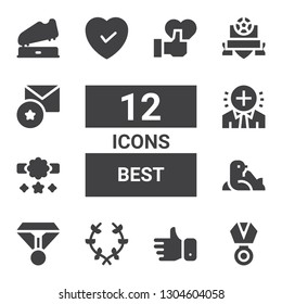 best icon set. Collection of 12 filled best icons included Medal, Like, Laurel, Seal, Reward, Positive, Badge, Favorite, Trophy