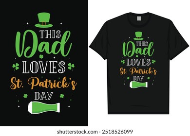 Best Irish st. Patrick day Irish festival day drink beer i love Ireland green leaf shamrock lucky holiday typography graphics tshirt design