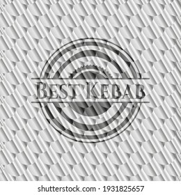 Best Kebab shiny silver emblem. Scales pattern. Vector Illustration. Detailed. 