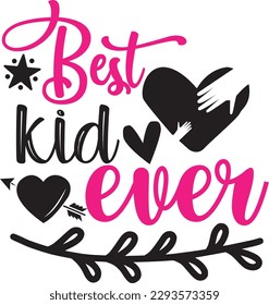 best kid ever svg, Dad svg design ,svg files for cricut