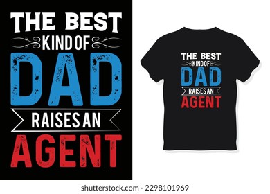 The best kind of dad raises an agent typography design vector template.