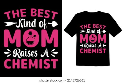 The Best Kind of Mom Raises a Chemist