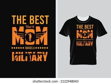 The best kind of Mom Raises A Military.