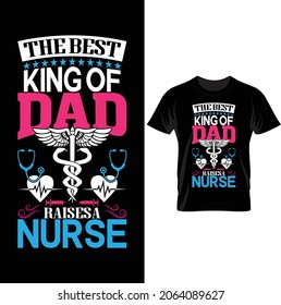 The best king of dad raises a nurse