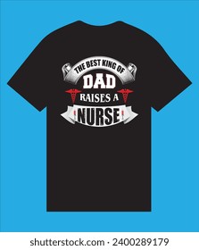 The best king of dad T Shirt Design