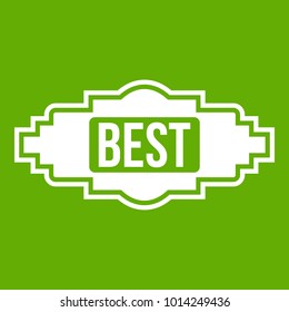 Best label icon white isolated on green background. Vector illustration