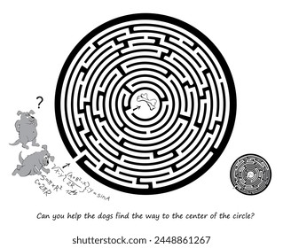 Best labyrinths. Can you help the dogs find the way to the center of the circle? Logic puzzle game. Brain teaser book with maze. Kids activity sheet. Educational page. Vector cartoon illustration.