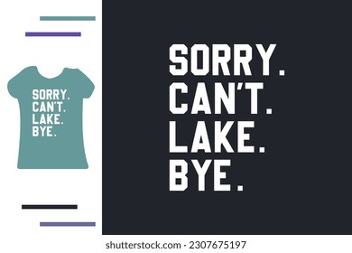 Best lake life t shirt design