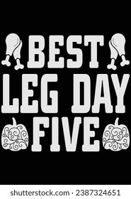 Best Leg Day Five eps cut file for cutting machine