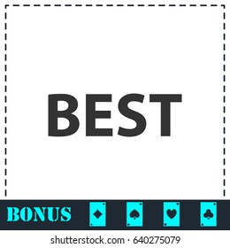 Best lettering text icon flat. Simple vector symbol and bonus icon