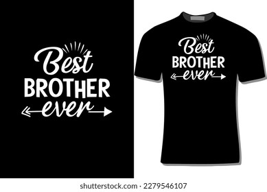 Best Little Brother Ever T-Shirt Design For Print, Poster, Card, Mugs, Bags, Invitation, And Party. svg
