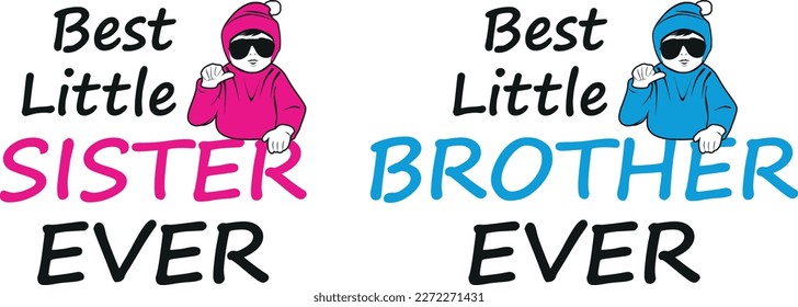 Best little sister and brother ever. Cartoonish cute design. Vector