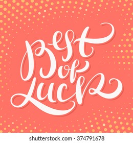 Best Of Luck Images Stock Photos Vectors Shutterstock