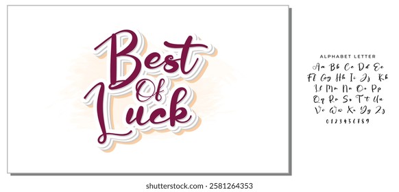 Best Of Luck. Hand drawn vector lettering. Isolated on white background. Design for poster, greeting card, photo album, banner. Vector illustration