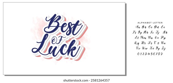 Best Of Luck. Hand drawn vector lettering. Isolated on white background. Design for poster, greeting card, photo album, banner. Vector illustration