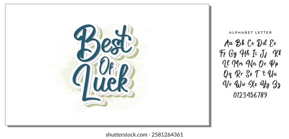 Best Of Luck. Hand drawn vector lettering. Isolated on white background. Design for poster, greeting card, photo album, banner. Vector illustration