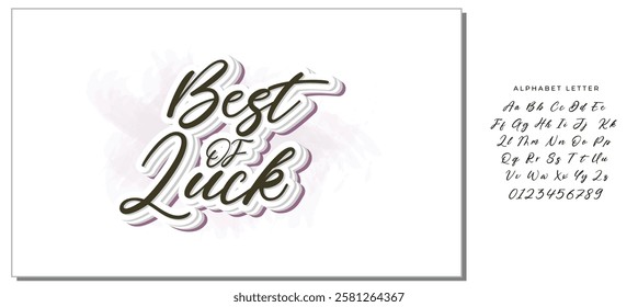 Best Of Luck. Hand drawn vector lettering. Isolated on white background. Design for poster, greeting card, photo album, banner. Vector illustration