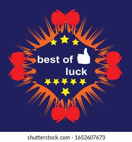 best of luck  label is a piece of paper,plastic film,cloth,metal or other material affixed to a container or product.
