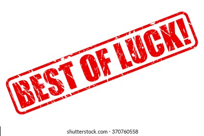 BEST OF LUCK red stamp text on white