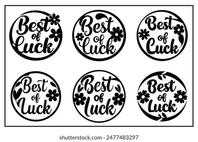 Best Of luck Typography  Vector Art Illustration 