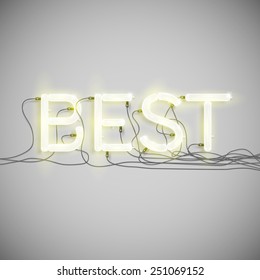 "Best" made by neon type, vector