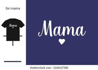 Best mama t shirt design