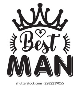 Best Man t-shirt design vector file