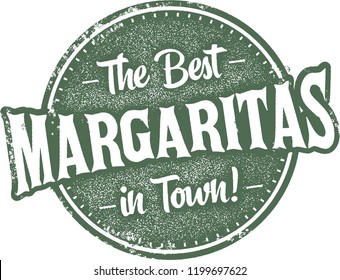 Best Margaritas in Town Vintage Sign