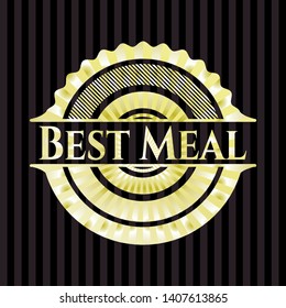 Best Meal golden emblem or badge. Vector Illustration. Detailed.