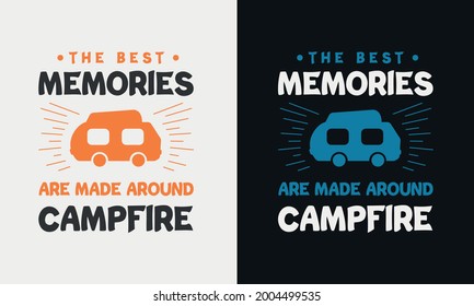 the best memories are made around the campfire, camping logo label emblem with color variant for t-shirt design and many others, vector illustration