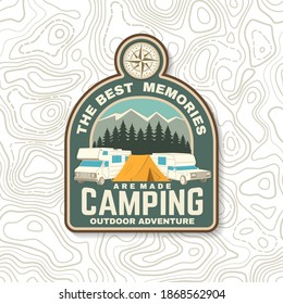 The best memories are made camping. Summer camp. Vector . Concept for shirt or logo, print, stamp or tee. Vintage typography design with RV Motorhome, camping trailer silhouette.