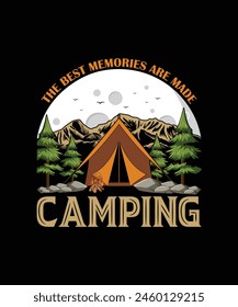 The best memories are made Camping Camping t shirt design