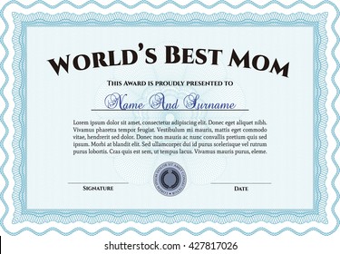 Best Mom Award. Superior design. Border, frame. With quality background. 