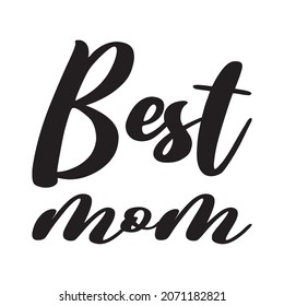 best mom black letter quote