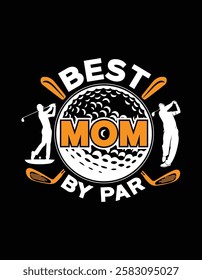 Best Mom By Par Golf Lover