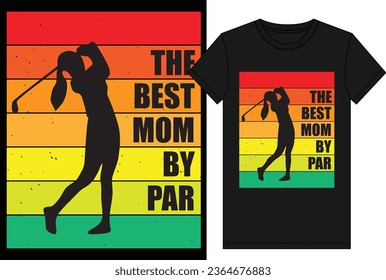 Die beste Mutter von par Golfer T Shirt Design, Vektorkunst Design, Design-Datei für T-Shirt. SVG, EPS-Schnittwortdatei