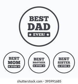 Best mom and dad, brother and sister icons. Award with exclamation symbols. Icons in circles.