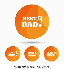 Best mom and dad, brother and sister icons. Award with exclamation symbols. Triangular low poly buttons with shadow. Vector