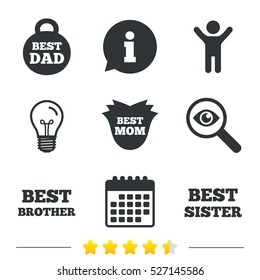 Best mom and dad, brother and sister icons. Weight and flower signs. Award symbols. Information, light bulb and calendar icons. Investigate magnifier. Vector