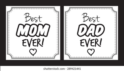Best mom, best dad ever vector card