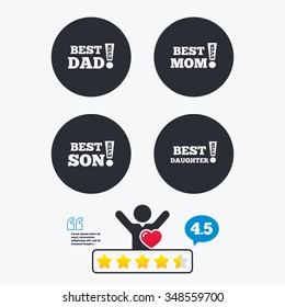 Best mom and dad, son and daughter icons. Awards with exclamation mark symbols. Star vote ranking. Client like and think bubble. Quotes with message.