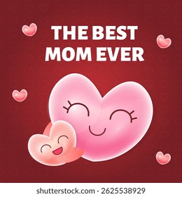 The Best Mom Ever Cute Heart Embrace Illustration