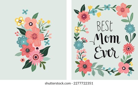 Best Mom Ever greeting cards set with floral design and hand lettering, flowers wreath and flowers bouquet