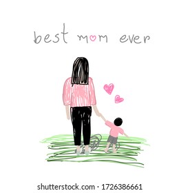 Best mom ever, hand drawn by pen brush mom holding her baby's hand walking on the grassland, pastel 