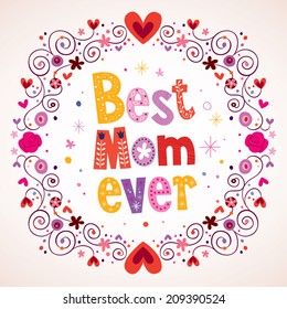 Best Mom Ever hearts and flowers card