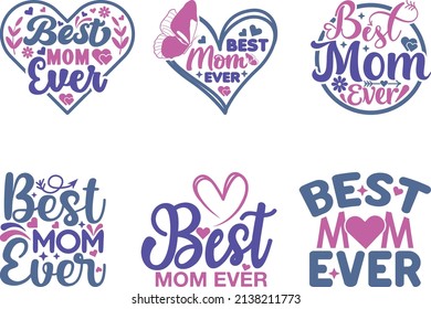 Best Mom Ever Holiday Printable Vector Illustration