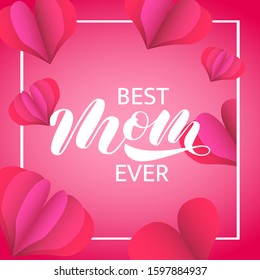 Best mom ever lettering with candy background. Vector stock  illustration for poster