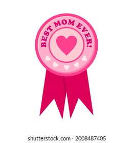 Best mom ever medal vector - celebrating mother's day