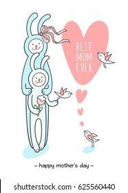 Best mom ever. Mothers day gift card with slogan. Cute hand drawn animal characters for kids design. Charming mommy rabbit hugs little bunny holding tulip and small bird sing to them.