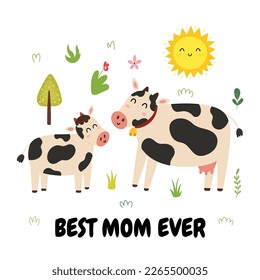 Best mom ever print with a cute mother cow and her baby calf. Funny animals family card for Mother’s Day. Vector illustration